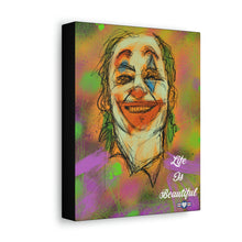 Load image into Gallery viewer, Life Is Beautiful (canvas)
